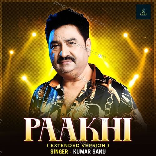 Paakhi (Extended) Kumar Sanu MP3 Download